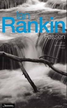 Fossen av Ian Rankin (Ebok)