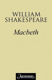 Macbeth av William Shakespeare (Ebok)