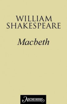 Macbeth av William Shakespeare (Ebok)