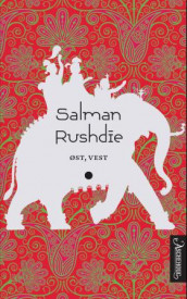 Øst, vest av Salman Rushdie (Heftet)