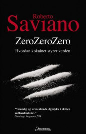 ZeroZeroZero av Roberto Saviano (Innbundet)