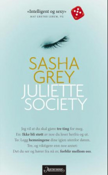 Juliette society av Sasha Grey (Heftet)