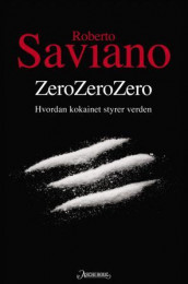 ZeroZeroZero av Roberto Saviano (Ebok)