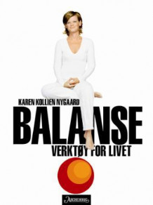 Balanse av Karen Kollien Nygaard (Innbundet)