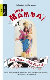 Heia Mamma! av Anne Lindmo og Helle Vaagland (Heftet)
