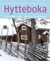 Den store hytteboka av Knut Ivar Edvardsen, Tom Gyran, Øystein Køhn, Harald Ramm og Dag Thorstensen (Innbundet)