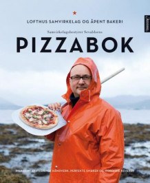 Samvirkelagsbestyrer Eirik Sevaldsens pizzabok av John Rørdam (Innbundet)