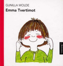Emma tvertimot av Gunilla Wolde (Innbundet)