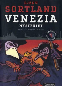 Venezia-mysteriet av Bjørn Sortland (Heftet)
