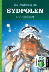 En faktahest om Sydpolen av Liv Arnesen (Innbundet)