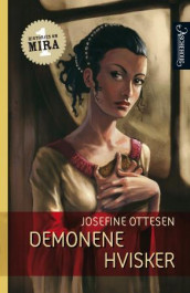 Demonene hvisker av Josefine Ottesen (Heftet)