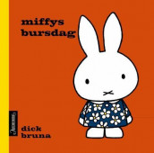 Miffys bursdag av Dick Bruna (Innbundet)