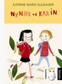 Nynne og Karin av Katrine Marie Guldager (Innbundet)