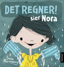 Det regner! sier Nora av Irene Marienborg (Innbundet)