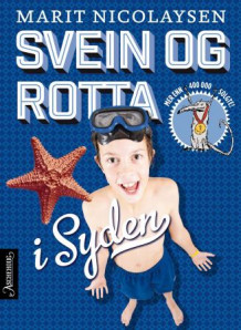 Svein og rotta i Syden av Marit Nicolaysen (Heftet)