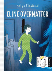 Eline overnatter av Helga Flatland (Innbundet)