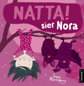 Natta! sier Nora av Irene Marienborg (Innbundet)
