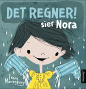 Det regner! sier Nora av Irene Marienborg (Ebok)