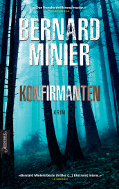 Konfirmanten av Bernard Minier (Innbundet)