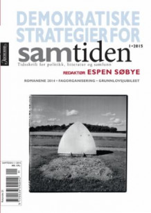 Samtiden. Nr. 1 2015 av Espen Søbye (Heftet)