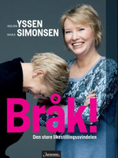 Bråk! av Marie Simonsen og Ingunn Yssen (Innbundet)