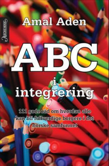 ABC i integrering av Amal Aden (Ebok)