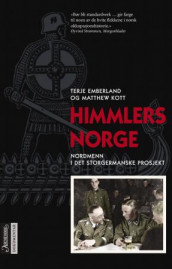 Himmlers Norge av Terje Emberland og Matthew Kott (Heftet)