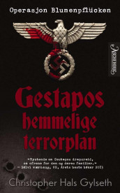 Gestapos hemmelige terrorplan av Christopher Hals Gylseth (Ebok)