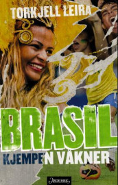 Brasil av Torkjell Leira (Innbundet)