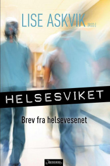 Helsesviket av Lise Askvik (Ebok)