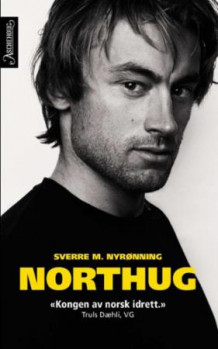 Northug av Sverre M. Nyrønning (Heftet)