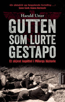 Gutten som lurte Gestapo av Harald Utter (Ebok)
