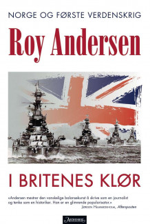 I britenes klør av Roy Andersen (Innbundet)