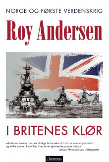 I britenes klør av Roy Andersen (Innbundet)