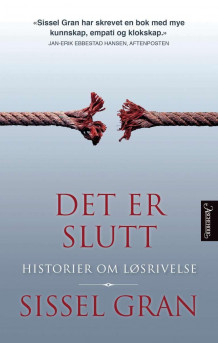 Det er slutt av Sissel Gran (Heftet)