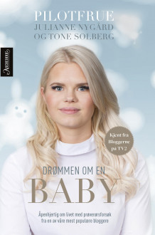 Drømmen om en baby av Julianne Nygård og Tone Solberg (Ebok)