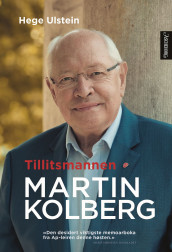 Tillitsmannen Martin Kolberg av Hege Ulstein (Innbundet)