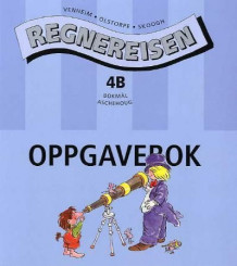 Regnereisen 4B av Rolf Venheim, Kristina Olstorpe og Lennart Skoogh (Heftet)