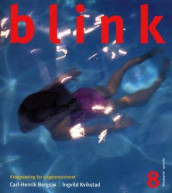 Blink 8 av Carl-Henrik Bergsjø og Ingvild Kvikstad (Heftet)