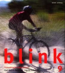 Blink 9 av Carl-Henrik Bergsjø og Ingvild Kvikstad (Heftet)