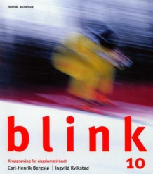 Blink 10 av Carl-Henrik Bergsjø og Ingvild Kvikstad (Heftet)