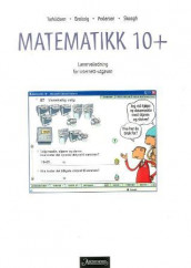 Matematikk 10+ av Ronny Ahlström, Jan-Olof Björlin, Trygve Breiteig, Per Inge Pedersen, Lennart Skoogh, Lena Torbjörnson og Svein Torkildsen (Heftet)