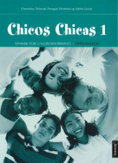 Chicos chicas 1 av Celia Ferragut Bamberg, Kristina Cleaverley, Andreas Dybwad, Nuria Salido García og María Ángeles Palomino (Heftet)