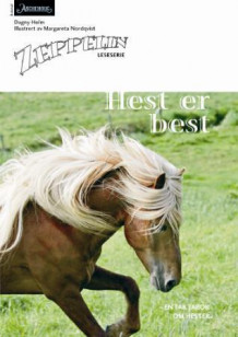Hest er best av Dagny Holm (Heftet)