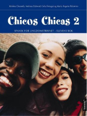 Chicos chicas 2 av Celia Ferragut Bamberg, Kristina Cleaverley, Andreas Dybwad og María Ángeles Palomino (Heftet)