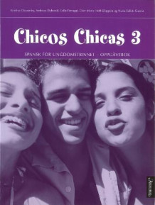 Chicos chicas 3 av Kristina Cleaverley, Andreas Dybwad, Celia Ferragut Bamberg, Ellen Marie Hoff Gloppen og Nuria Salido García (Heftet)
