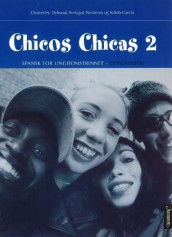 Chicos chicas 2 av Celia Ferragut Bamberg, Kristina Cleaverley, Andreas Dybwad, Nuria Salido García og María Ángeles Palomino (Heftet)