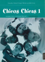 Chicos chicas 1 av Celia Ferragut Bamberg, Kristina Cleaverley, Andreas Dybwad, Nuria Salido García og María Ángeles Palomino (Heftet)