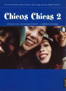 Chicos chicas 2 av Kristina Cleaverley, Andreas Dybwad, Celia Ferragut Bamberg og María Ángeles Palomino (Heftet)