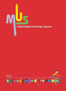 MUS av Katrine Hagen og Merethe Anker-Nilssen (Heftet)
